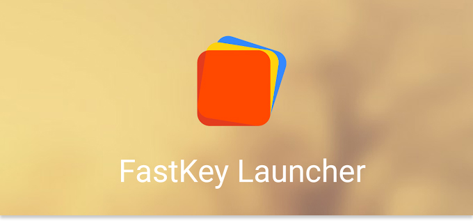 تطبيق اللانشر FastKey موجّه للمستخدمين أصحاب التطبيقات الكثيرة