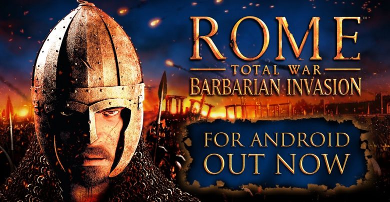 لعبة ROME: Total War – Barbarian Invasion متاحة الآن على أندرويد