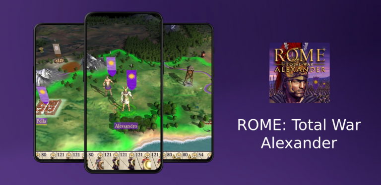 رسميًا لعبة ROME: Total War – Alexander مُتاحة على أندرويد و iOS ROME-Total-War-Alexander-768x374