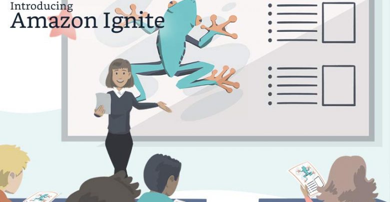 أمازون تطلق منصة Amazon Ignite لمساعدة المدرسين على بيع المواد التي يعدونها